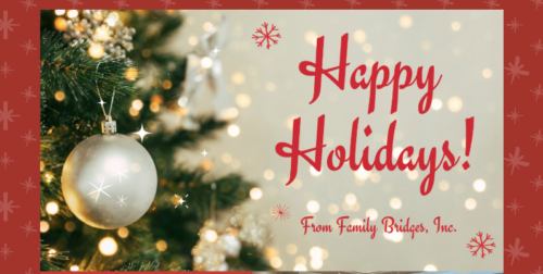 Happy Holidays from Family Bridges